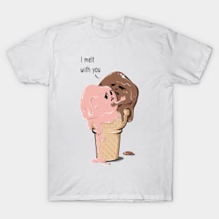 Melt With You T-Shirt